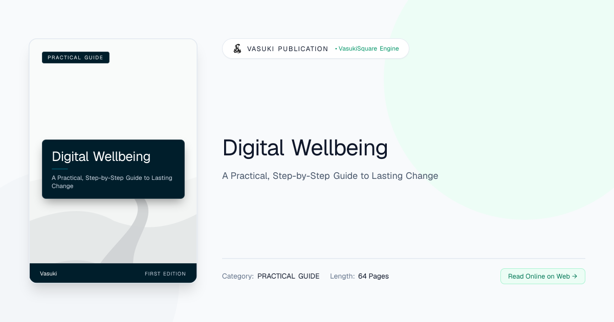Digital Wellbeing: A Practical, Step-by-Step Guide to Lasting Change ...